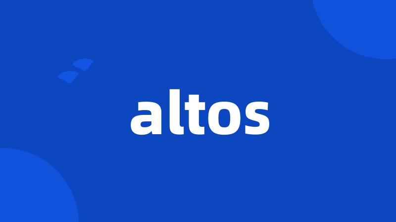 altos