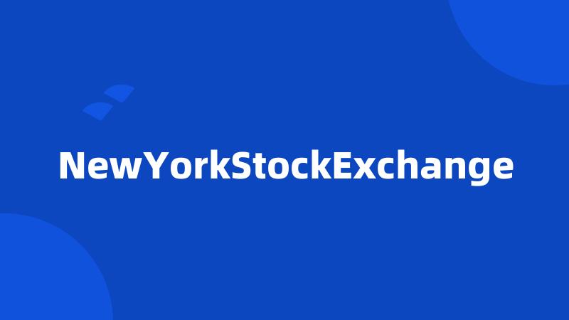 NewYorkStockExchange