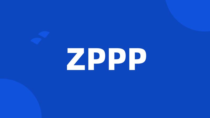 ZPPP