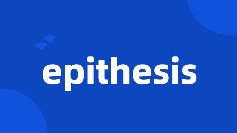 epithesis