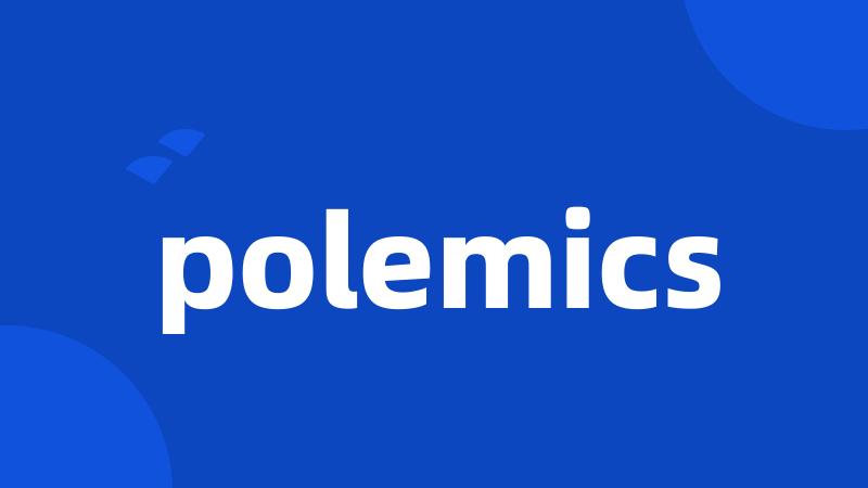 polemics