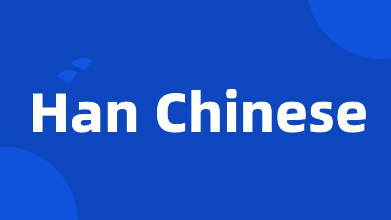 Han Chinese