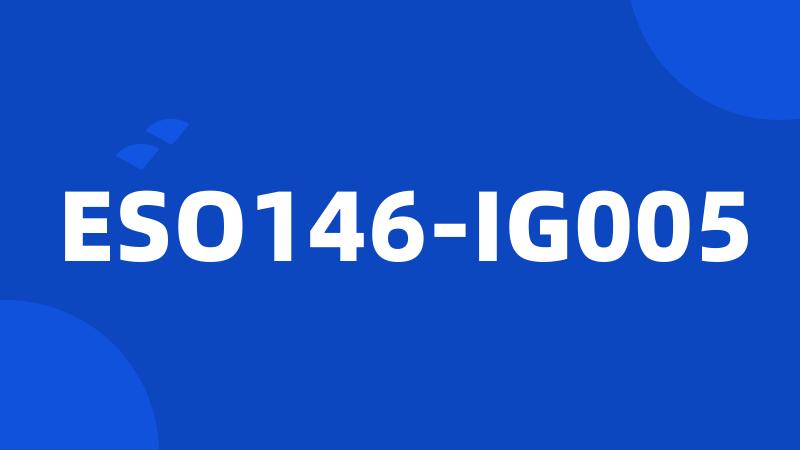 ESO146-IG005