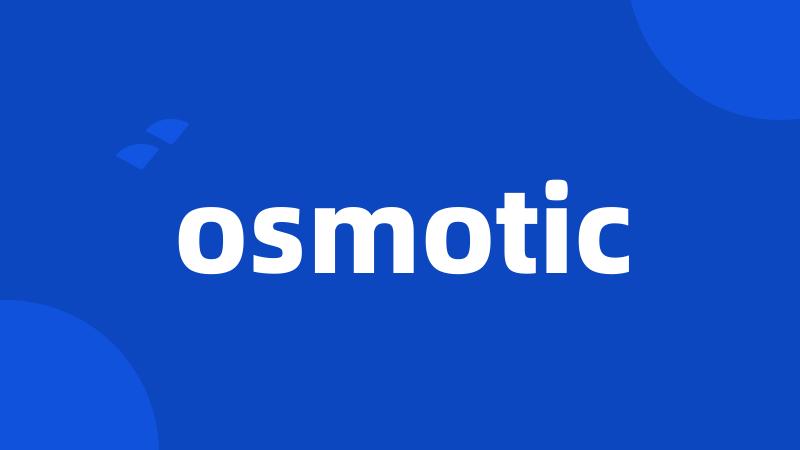 osmotic