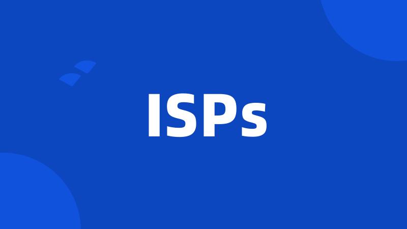 ISPs