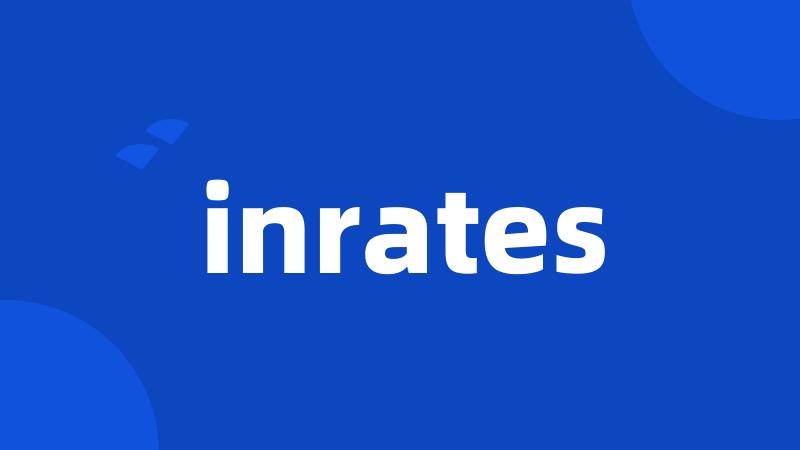 inrates