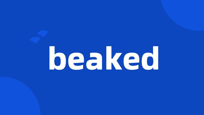 beaked