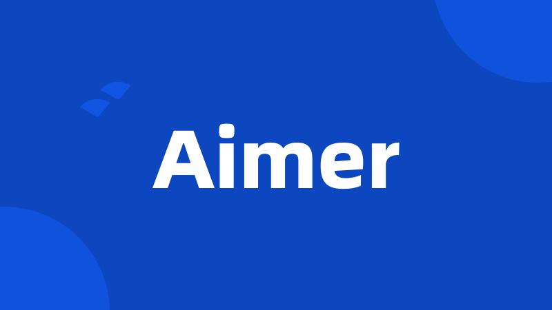 Aimer