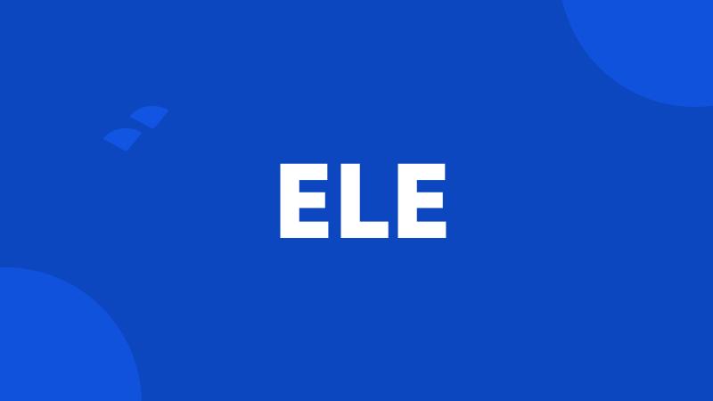 ELE