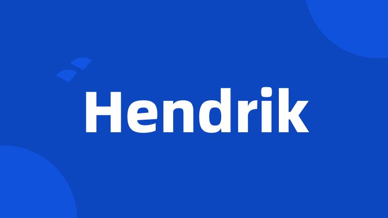 Hendrik