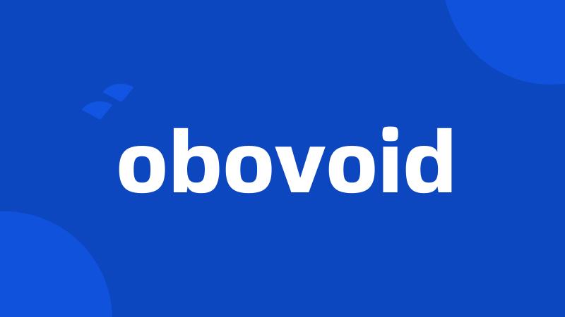 obovoid