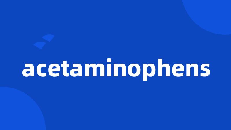 acetaminophens