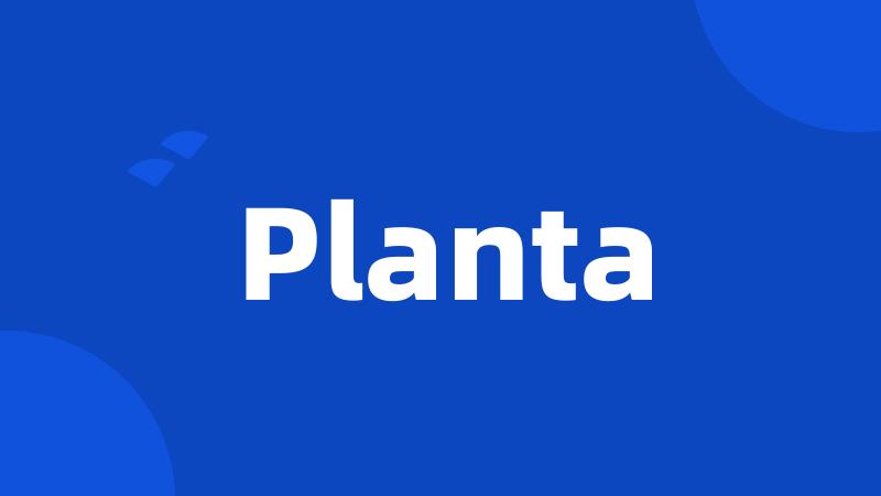 Planta