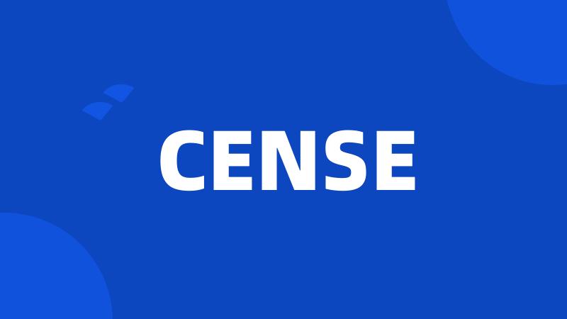 CENSE