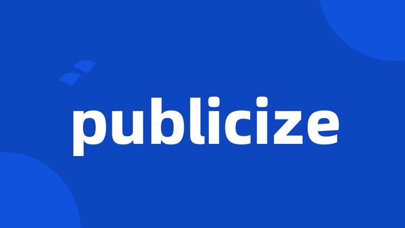 publicize