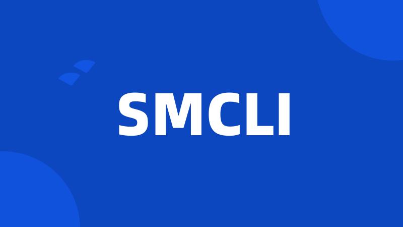 SMCLI