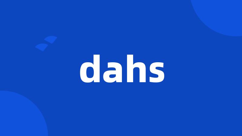 dahs