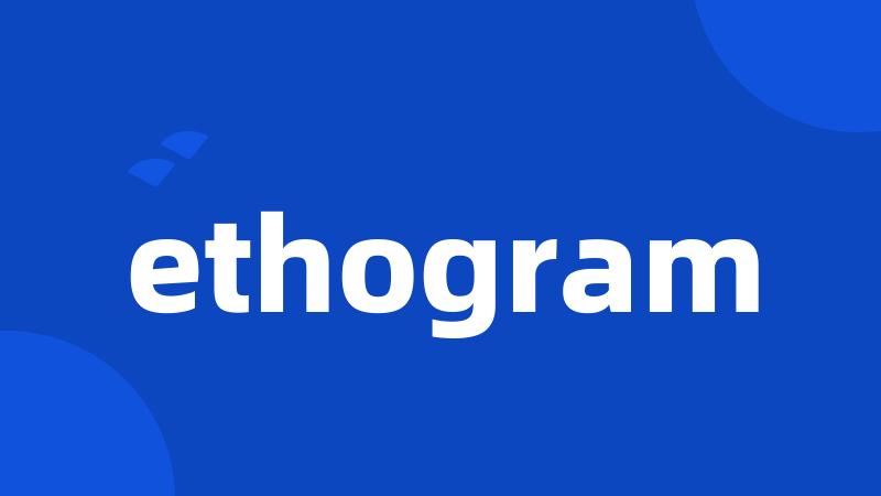 ethogram