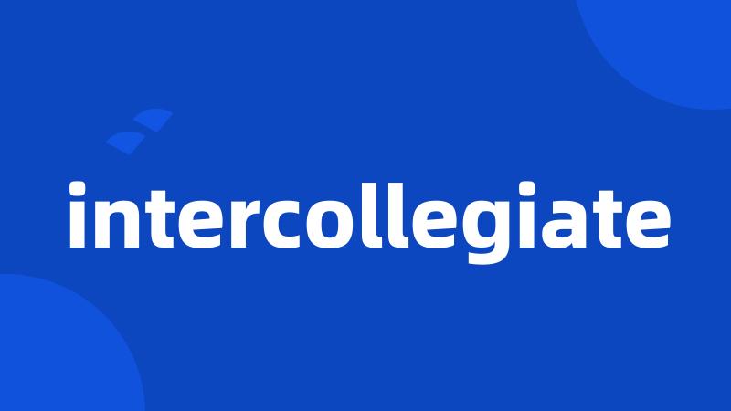 intercollegiate