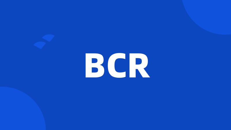 BCR