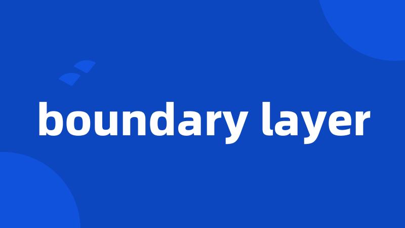 boundary layer