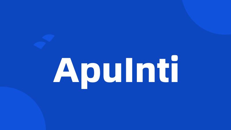 ApuInti