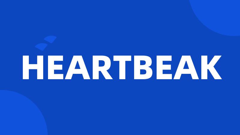 HEARTBEAK