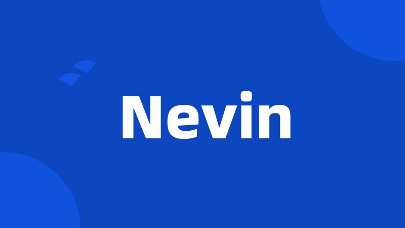 Nevin