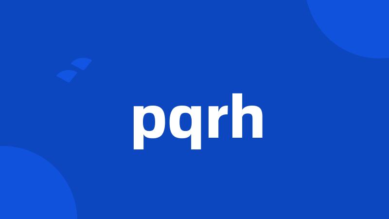 pqrh