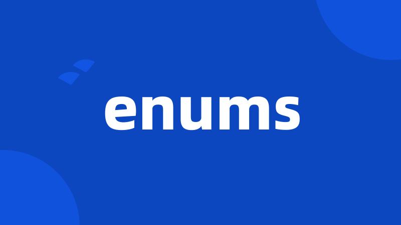 enums