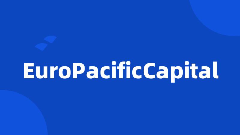 EuroPacificCapital