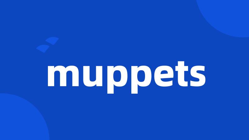 muppets