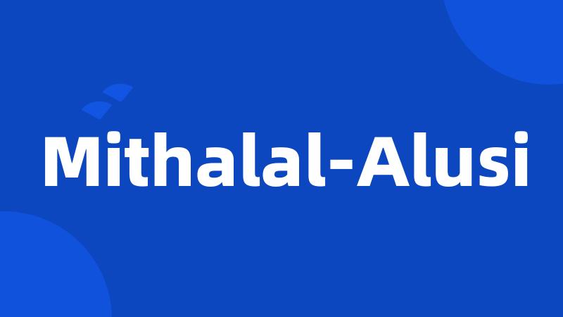 Mithalal-Alusi