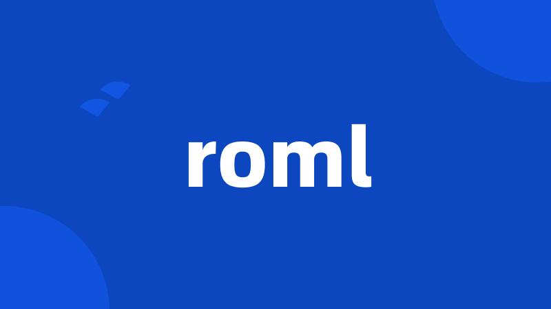 roml