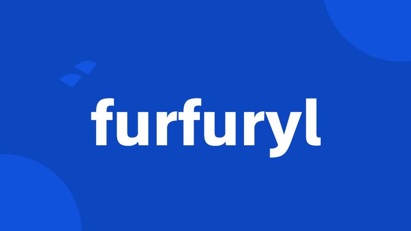 furfuryl