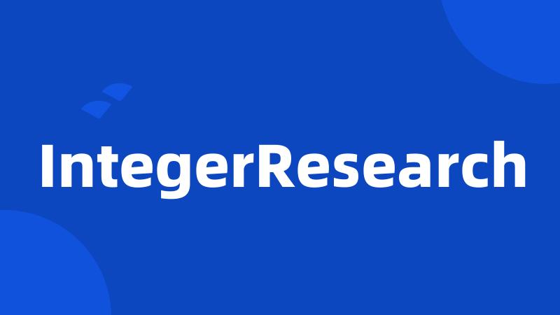 IntegerResearch