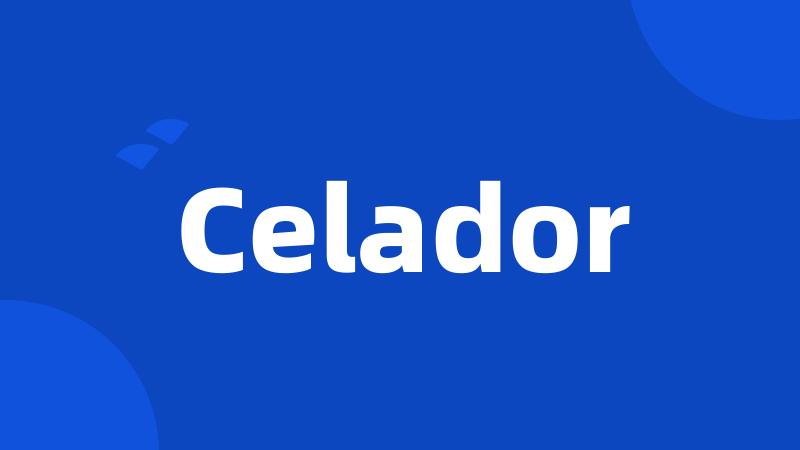 Celador