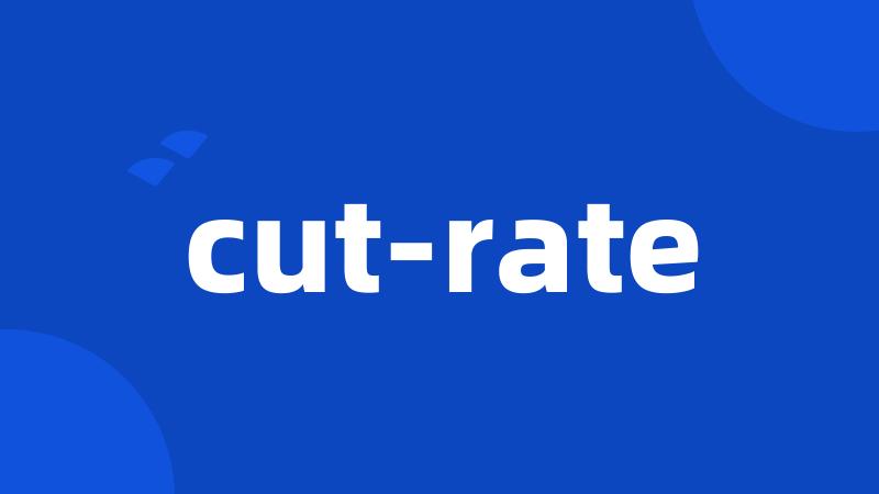 cut-rate