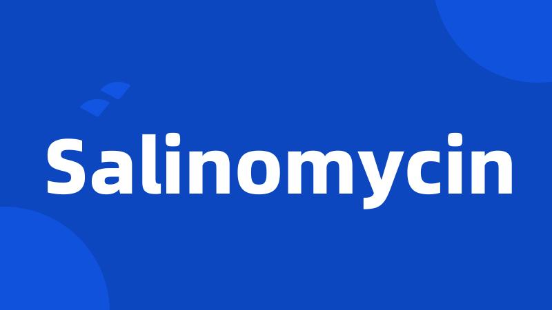 Salinomycin