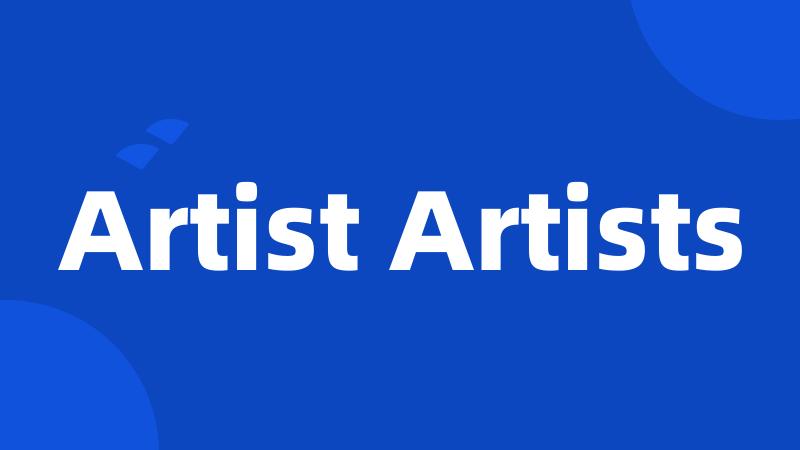 Artist Artists