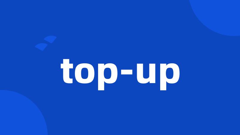 top-up