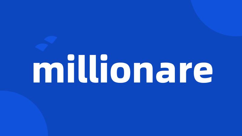 millionare