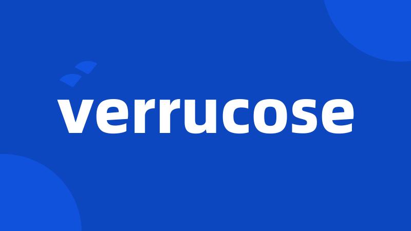 verrucose