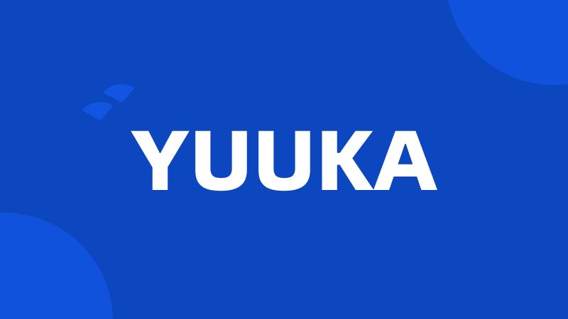 YUUKA