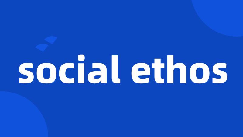 social ethos