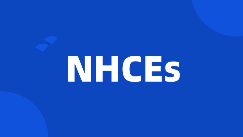 NHCEs