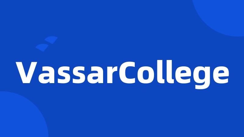 VassarCollege