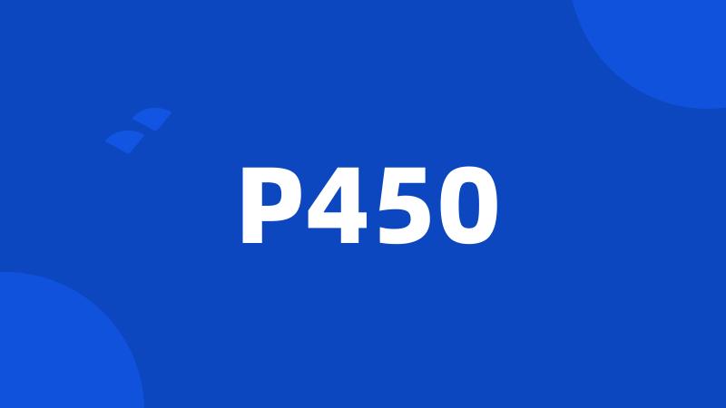 P450