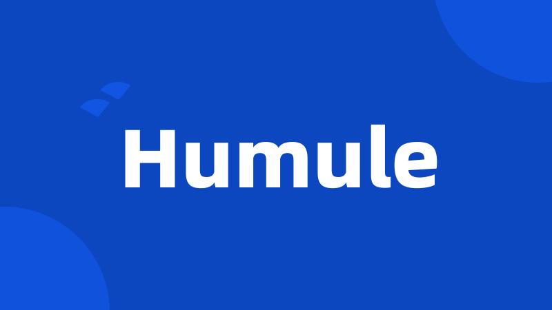 Humule