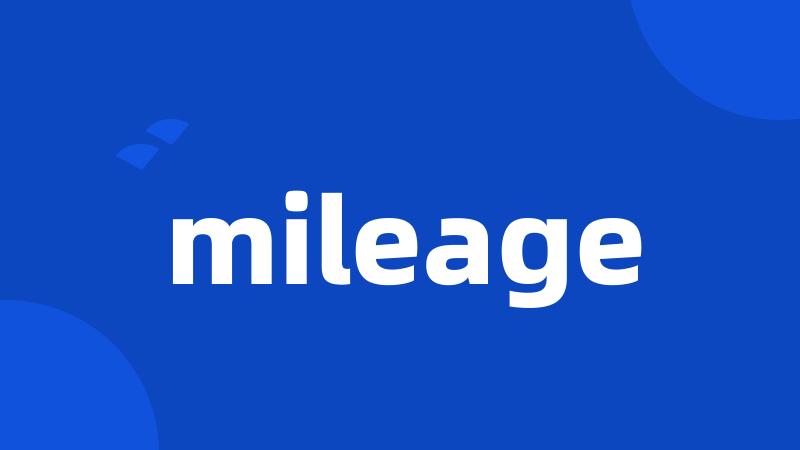 mileage